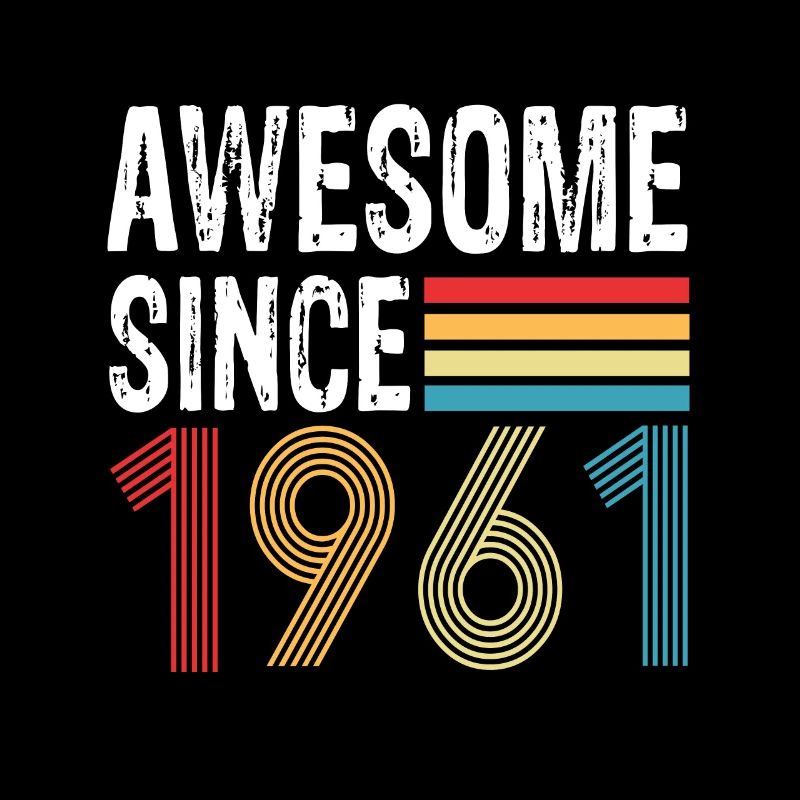 Awesome Since 1961 Geburtstag 1961 Vintage 1961