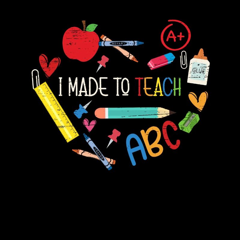Made To Teach University Students School Teacher