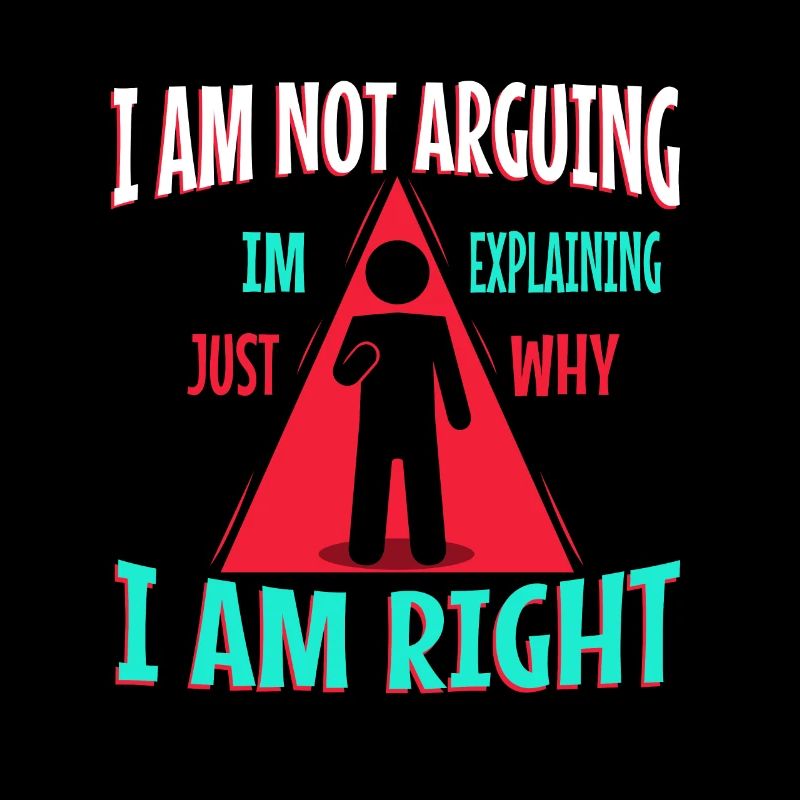 I am not arguing im just explaining why i am right