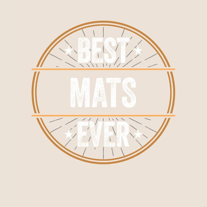 Best Mats Ever Vorname Name Geschenk