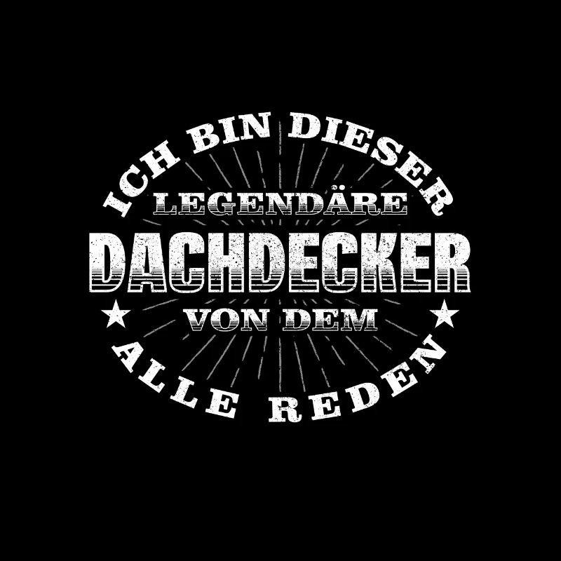 Dachdecker Legendärer Handwerker