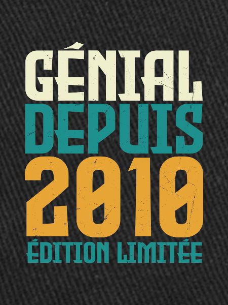 Génial depuis 2010