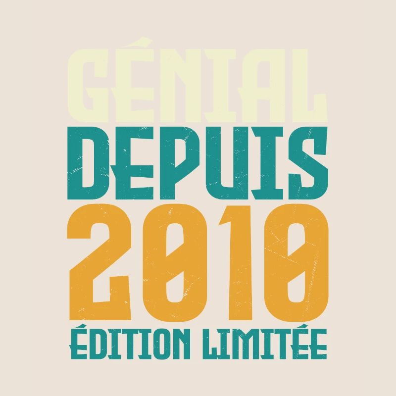 Génial depuis 2010
