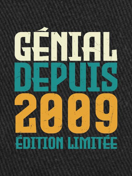 Génial depuis 2009