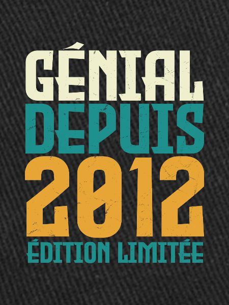 Génial depuis 2012