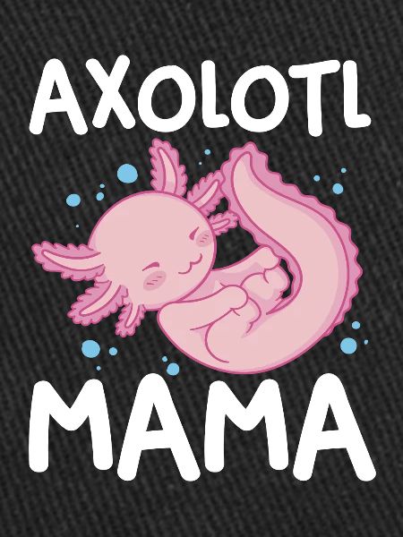Axolotl Mama