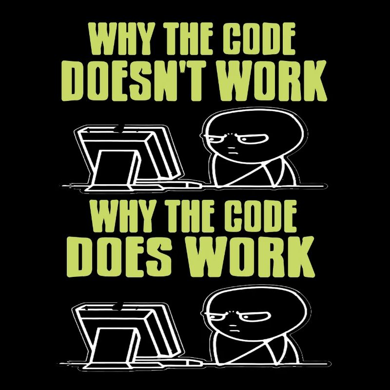 Funny Data Admin The Code Doesn't Work & Does Work