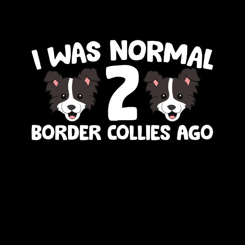 J’étais normal avant 2 Border Collies