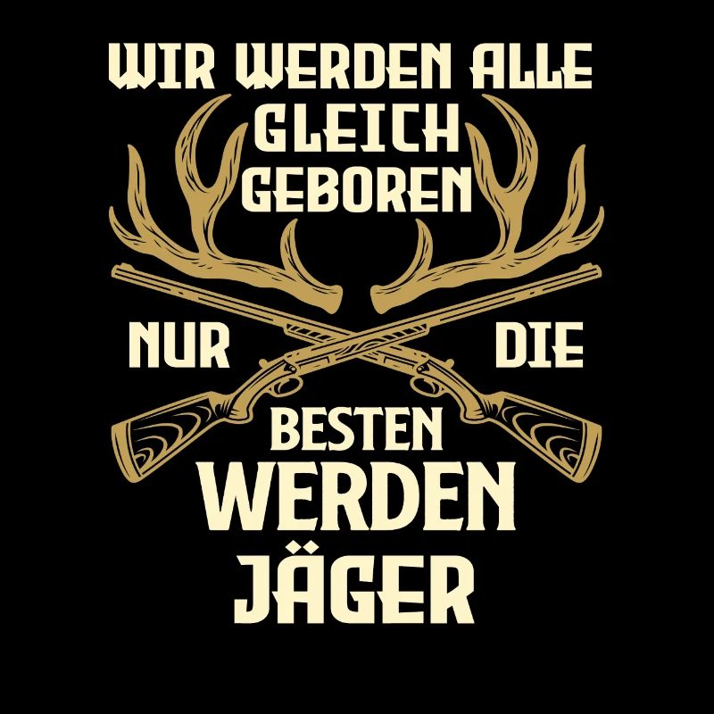 Jäger Spruch Jagen