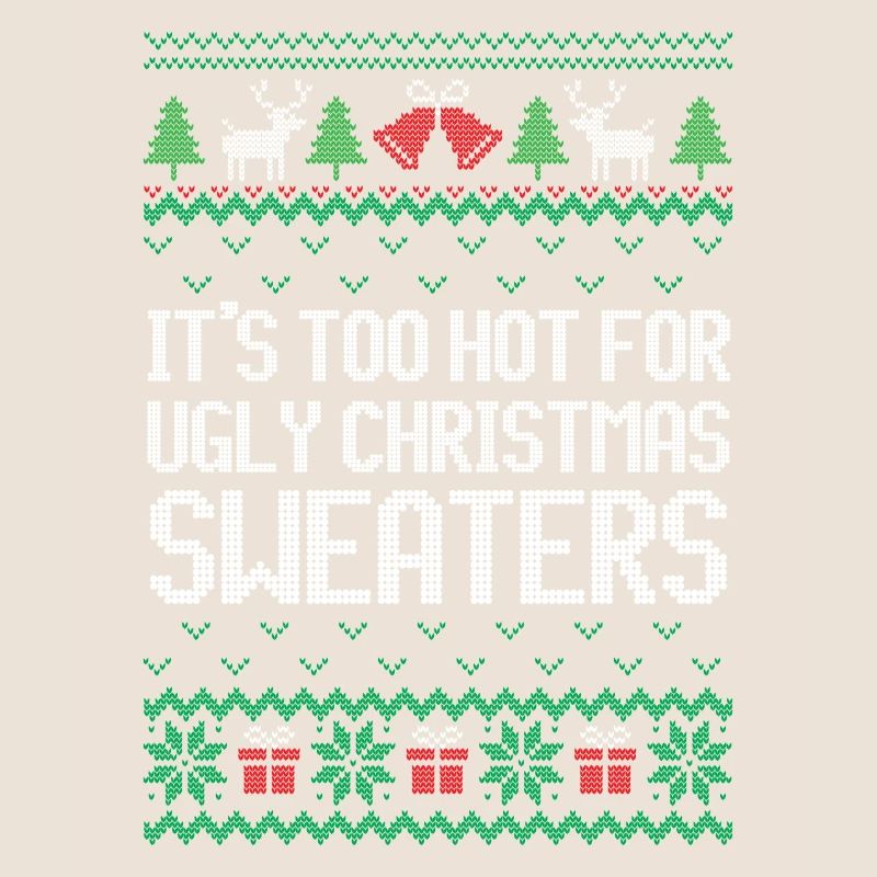 Trop chaud pour le pull de Noël moche Chemise