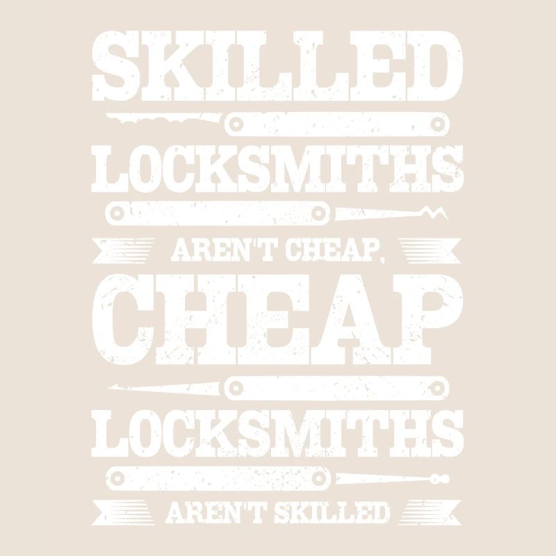 Skilled locksmiths aren't cheap