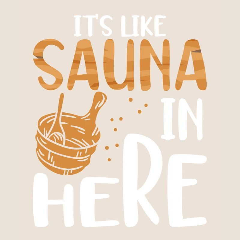 It's like a sauna here