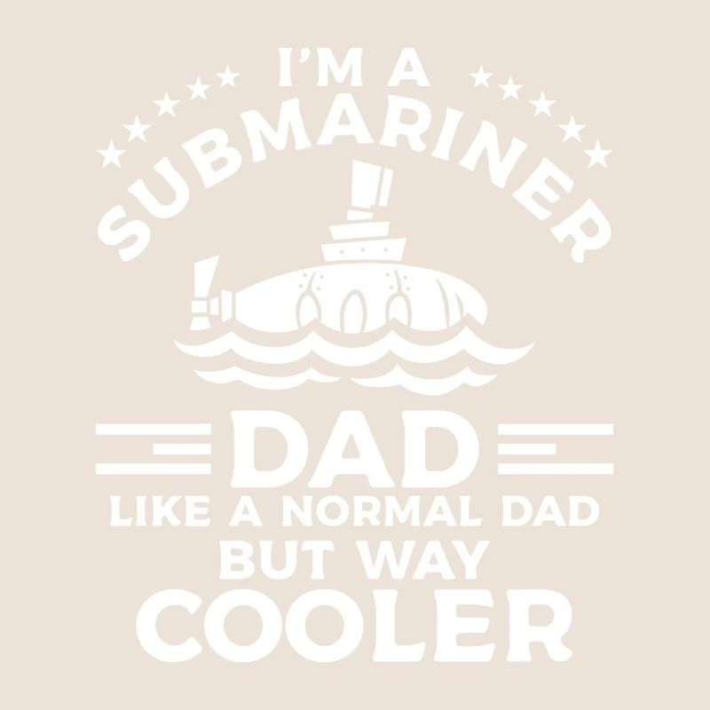 Je suis un papa sous-marinier comme un normal mais beaucoup plus cool