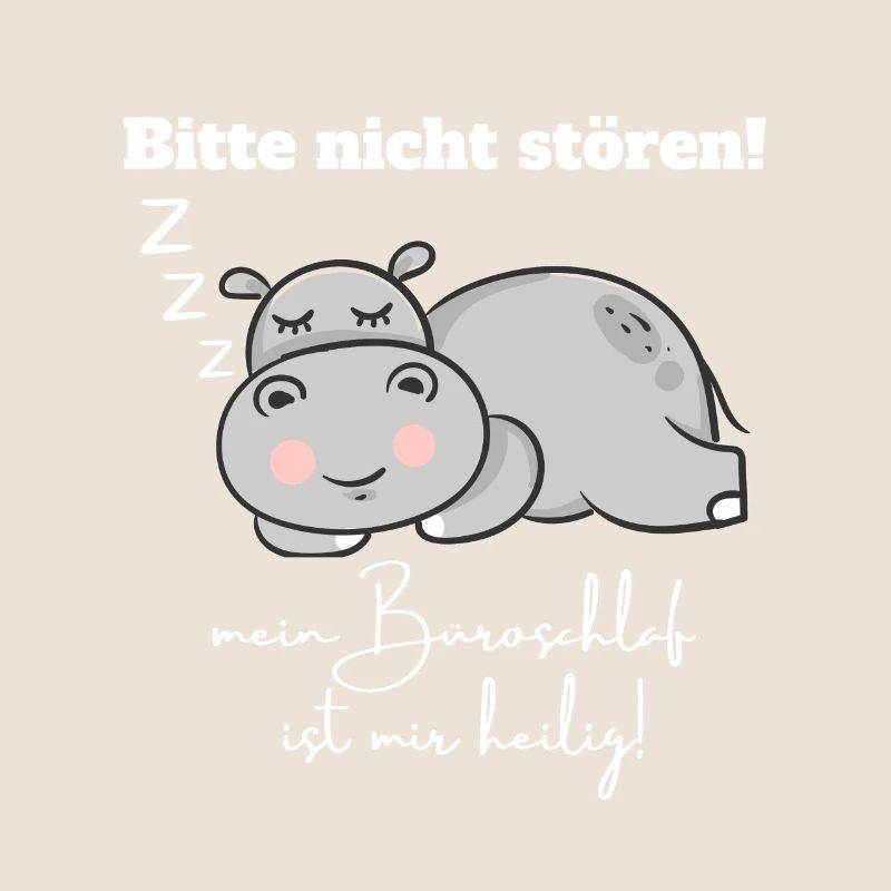 Büroschlaf Bitte Nicht Stören Mit Nilpferd