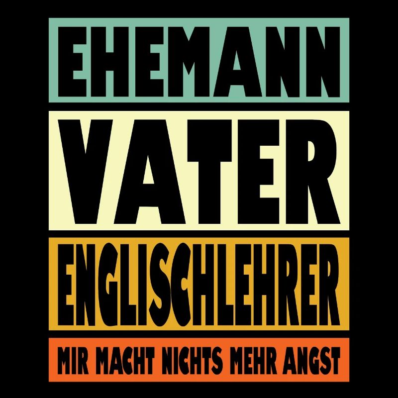 Englischlehrer Vater Ehemann Held