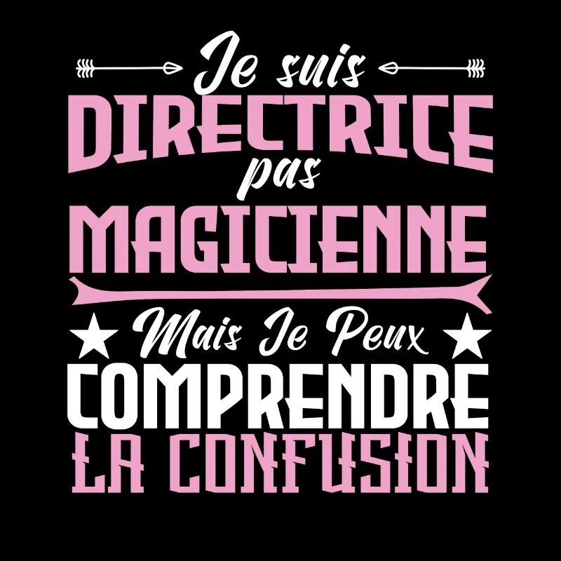 je suis Directrice pas magicien
