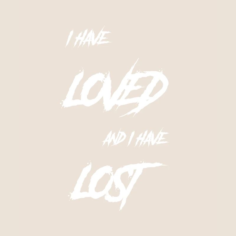 Goth Gothic I loved and I lost