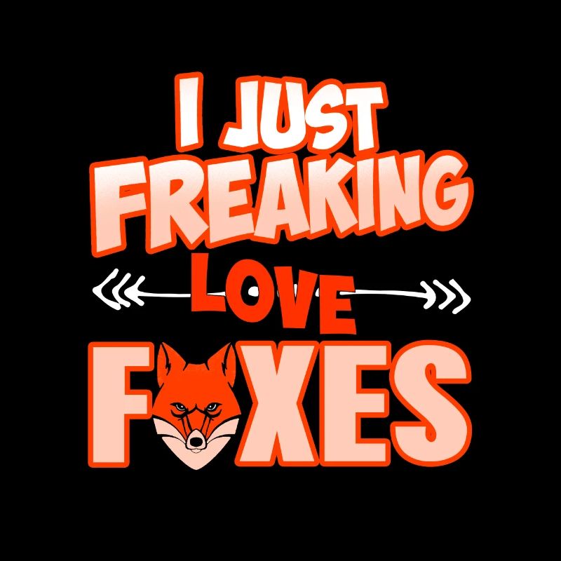 I Just Freaking Love Foxes Cool Fox Lover Tee