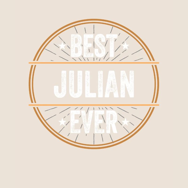 Best Julian Ever First Name Name Gift
