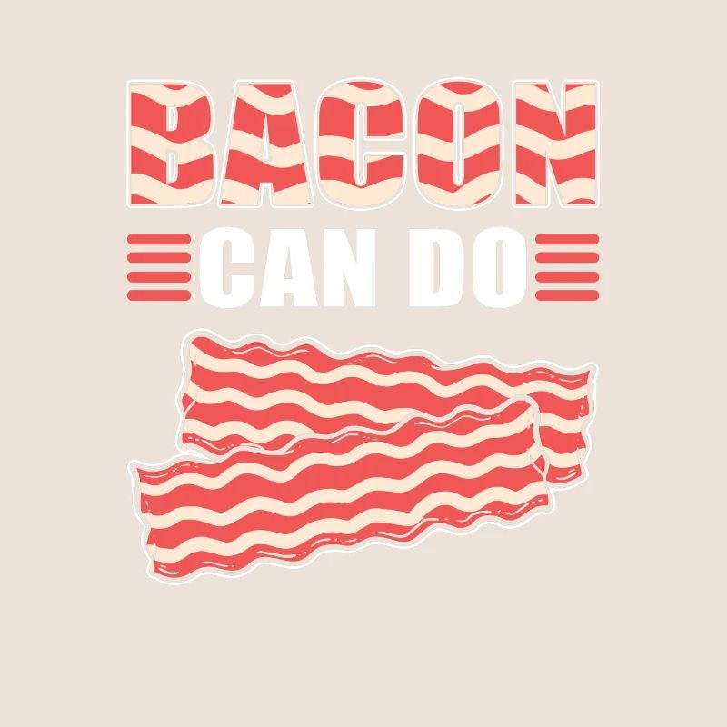 Bacon Can Do Ham Bacon and Egg