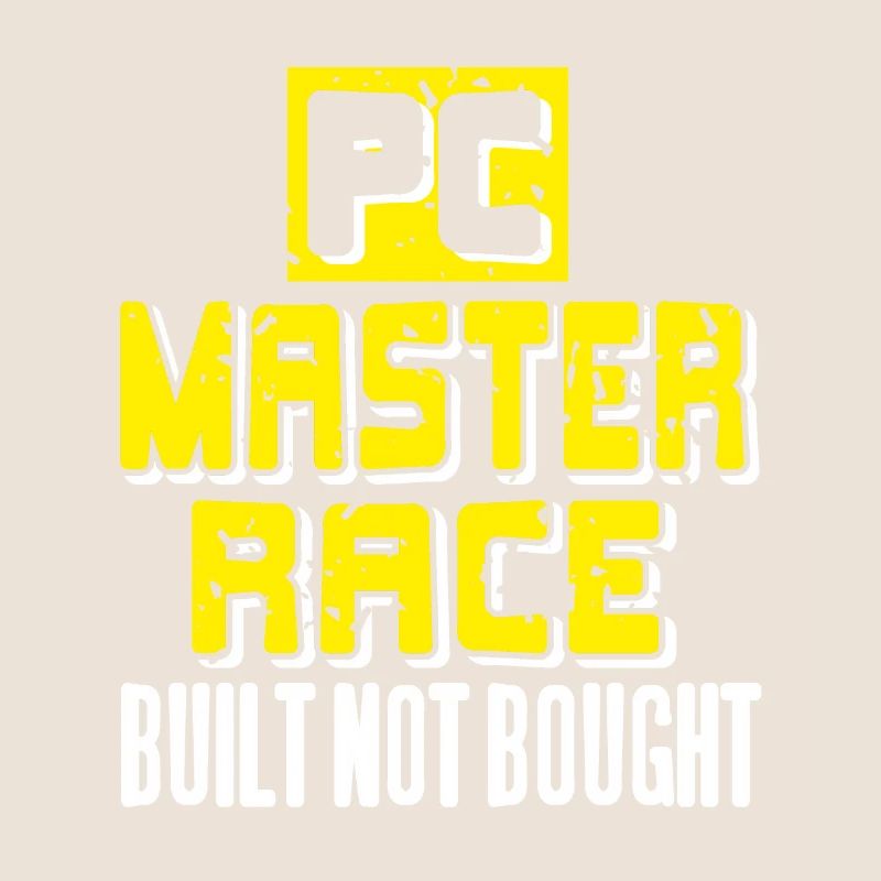 PC Master Race Built Not Bought Funny Retro