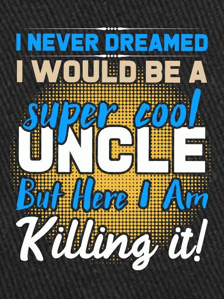 Oncle super cool