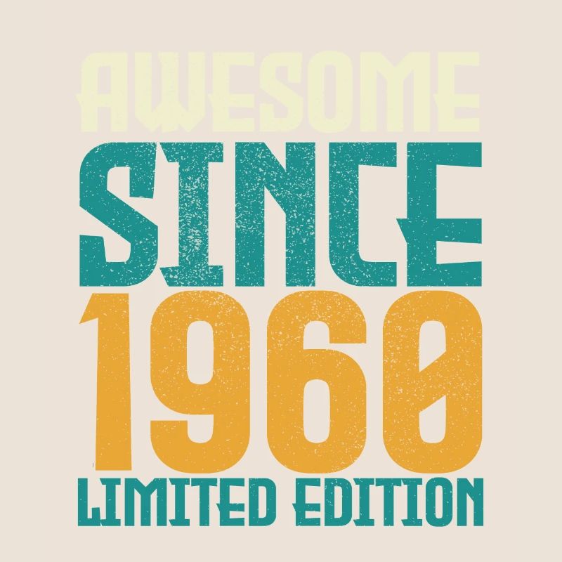 awesome since 1960 Limited Edition