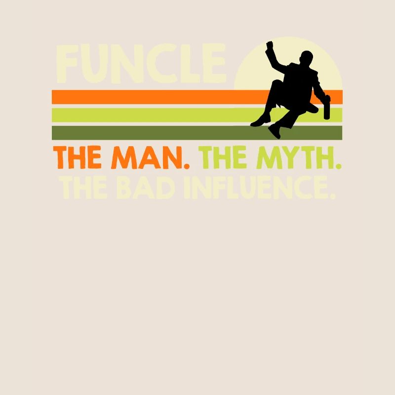 Funcle the Man the Myth der schlechte Einfluss
