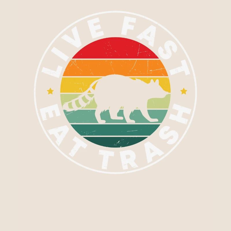 Live Eat Fast Trash Funny Camping Citations