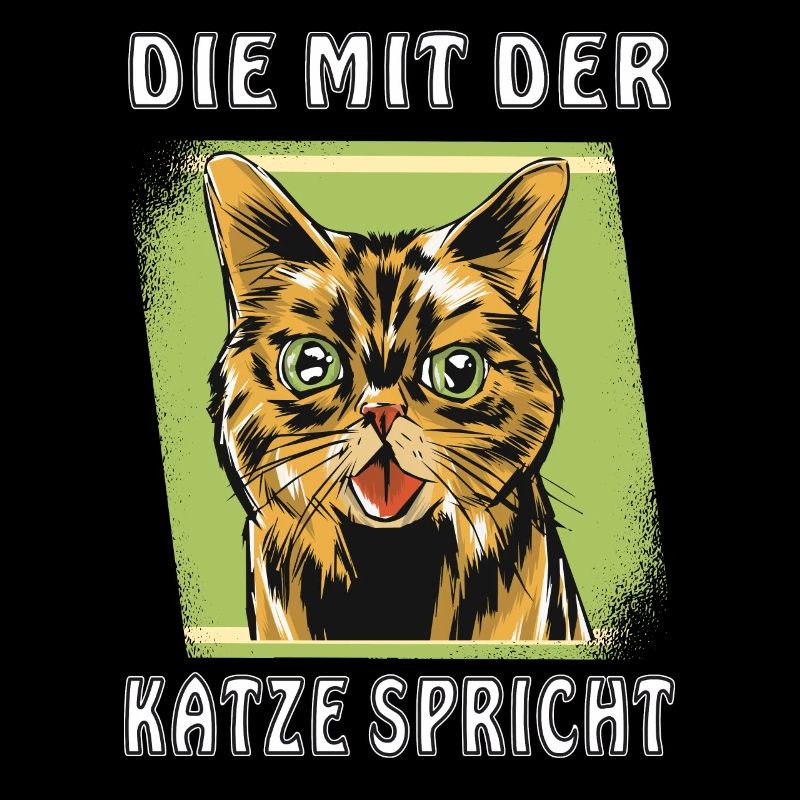 DIE MIT DER KATZE SPRICHT