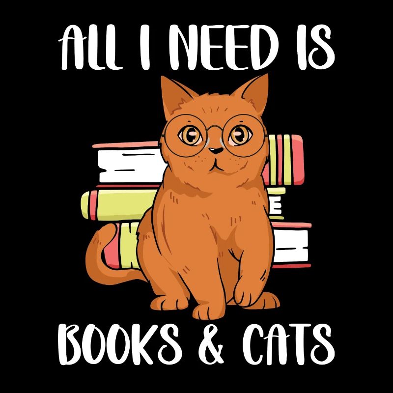 All I Need Is Books And Cats Reader Funny Cats