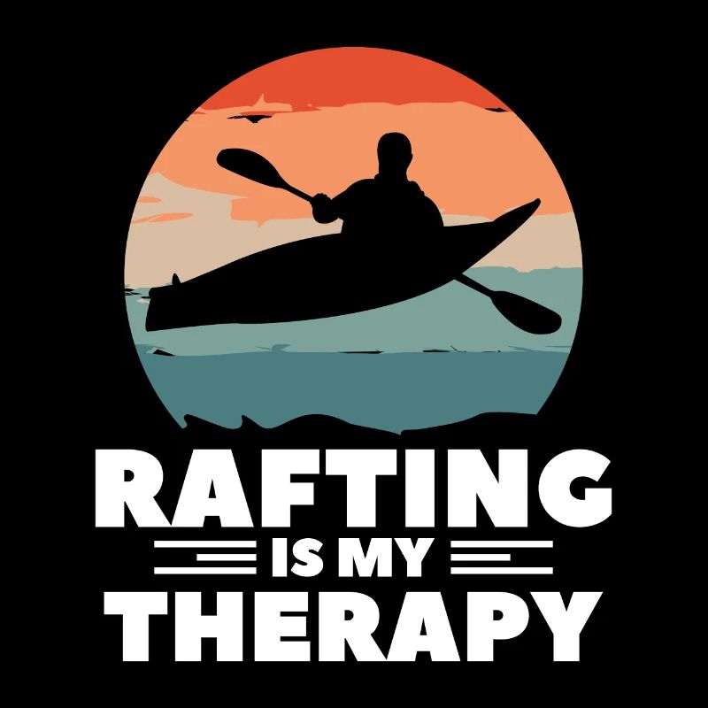 Rafting Is My Therapy Kayaking Kayaker