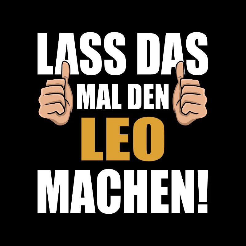 Lass das mal den Leo machen