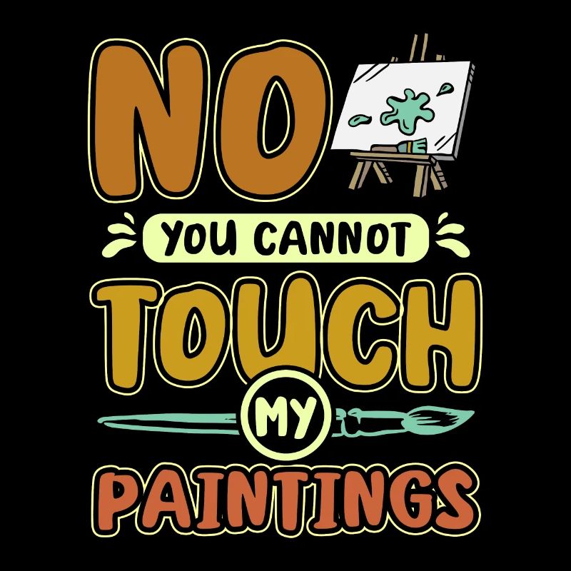Non tu ne peux pas toucher mes peintures