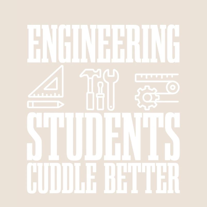 Engineering Students Cuddle Better 2