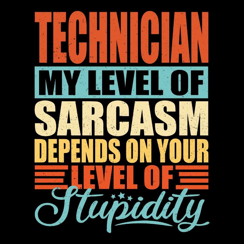 Sarcasme de technicien