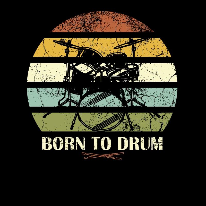 Born to drum - batteur