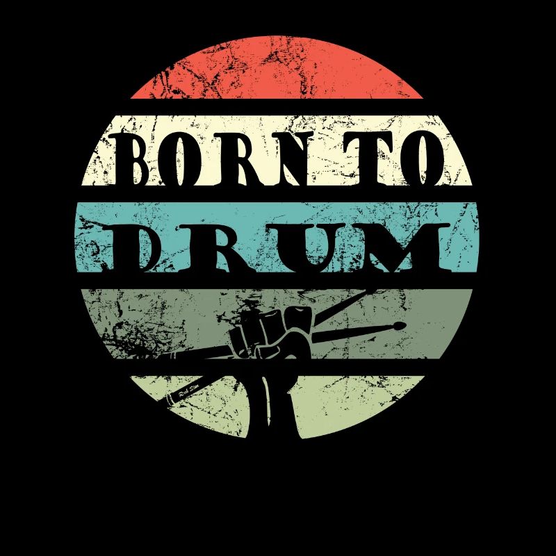 Born to drum - batteur