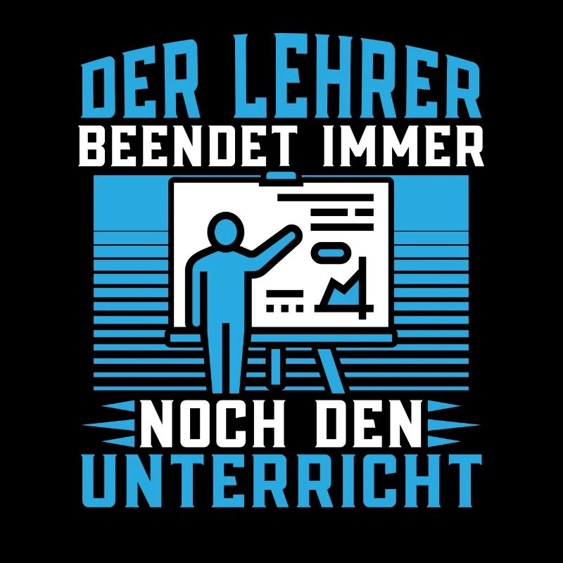 Der Lehrer beendet den Unterricht Spruch