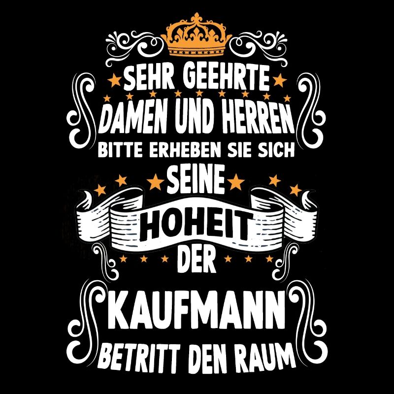 Kaufmann Lustig Spruch Beruf Einzelhandelskaufmann