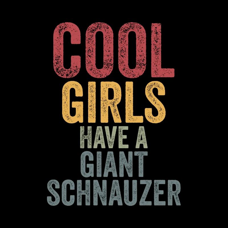 Les filles cool ont un schnauzer géant