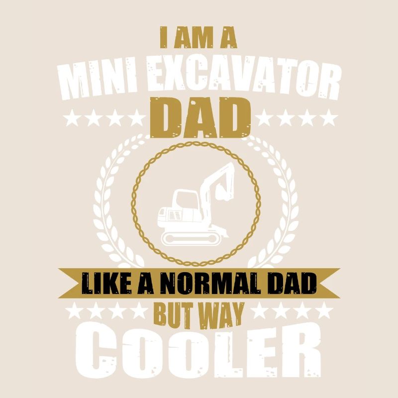 Funny excavator dad
