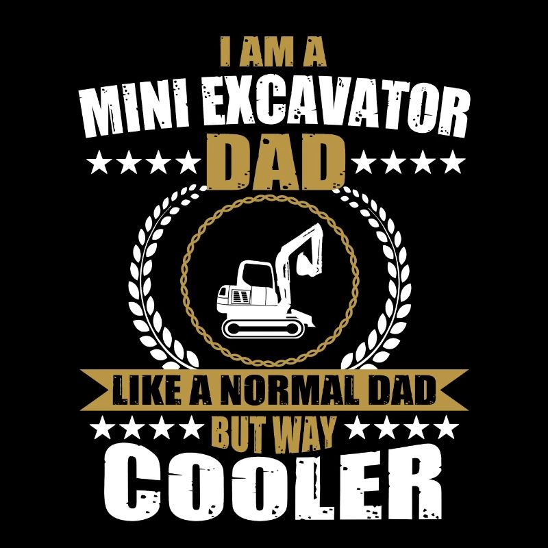 Funny excavator dad