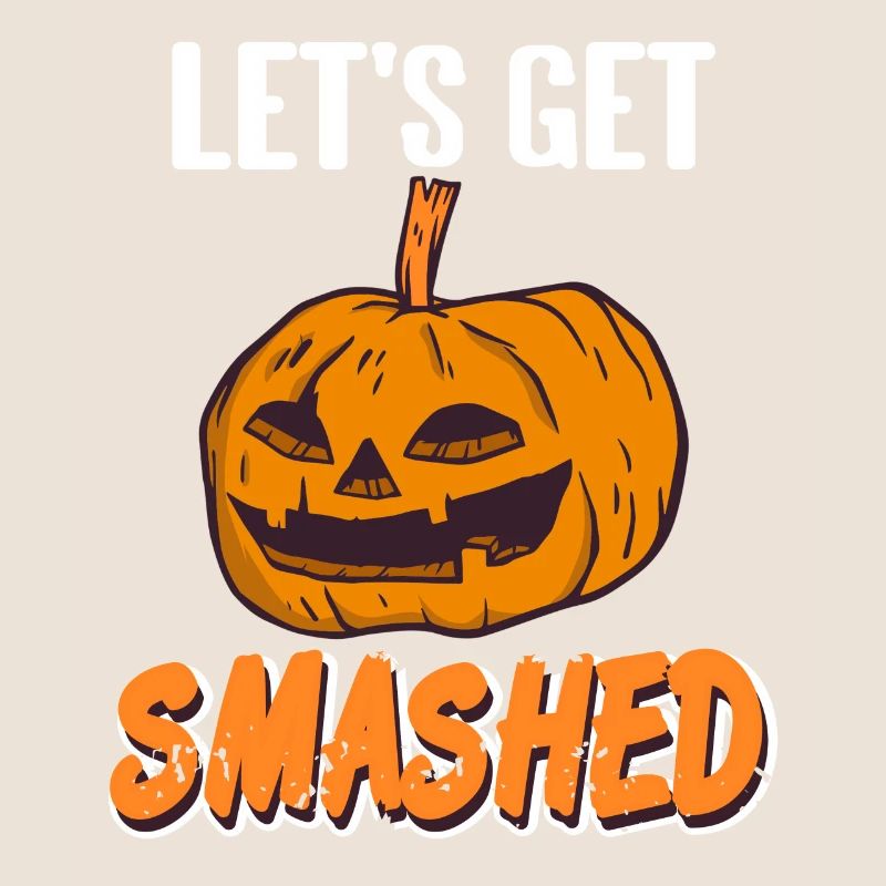 Halloween Pumpkin - Lets get Smashed