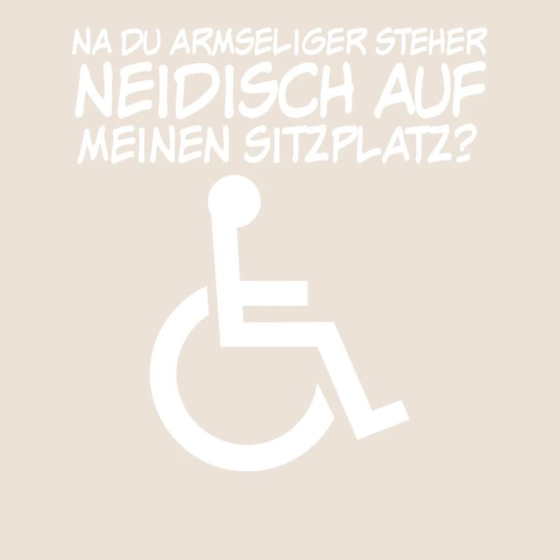 Sarkasmus Rollstuhl Rollstuhlfahrer