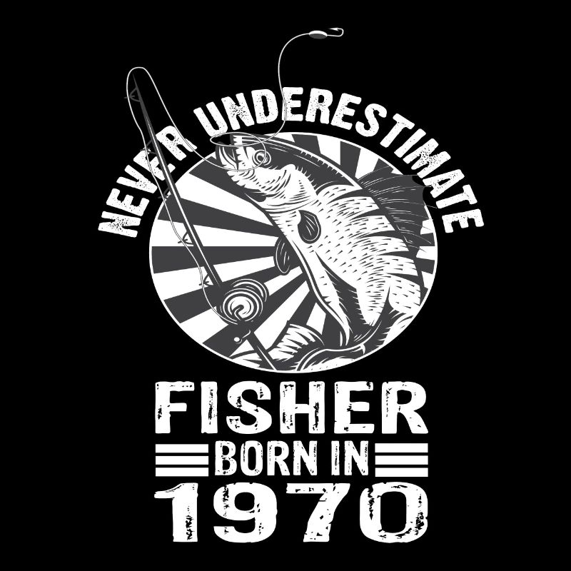 Never Underestimate Fisher born 1970