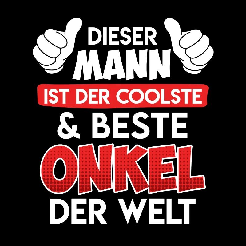 Der coolste Onkel der Welt Onkel Spruch