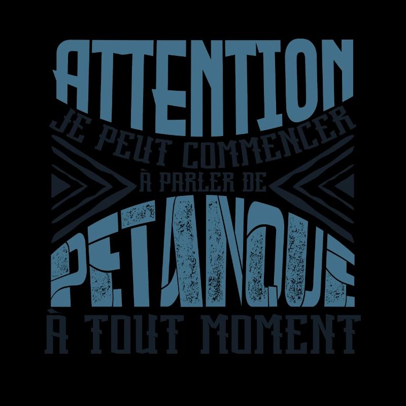 Avertissement, pétanque à tout moment.