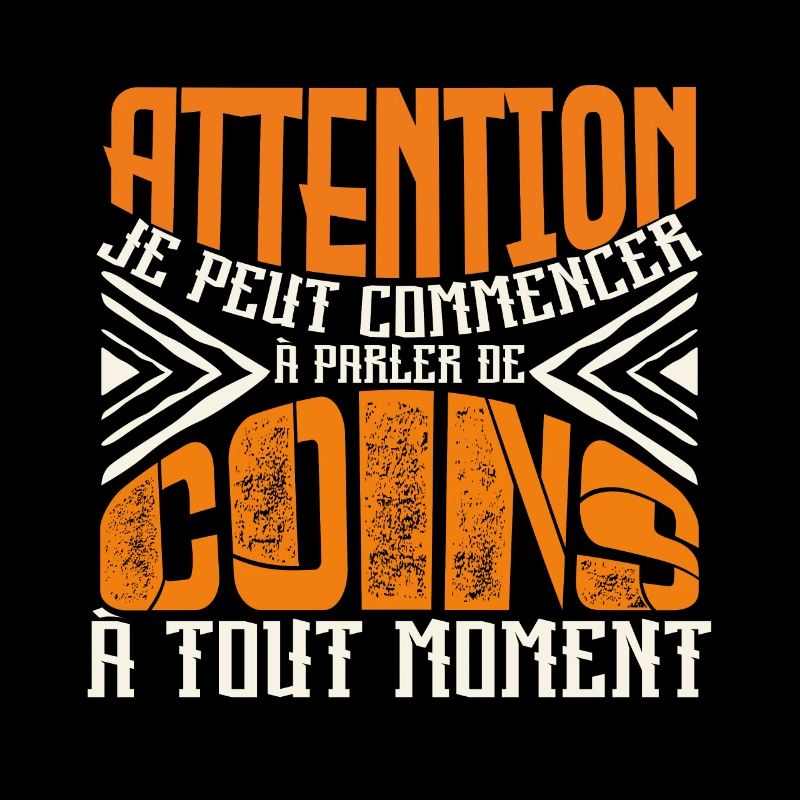 Avertissement, coins à tout moment.