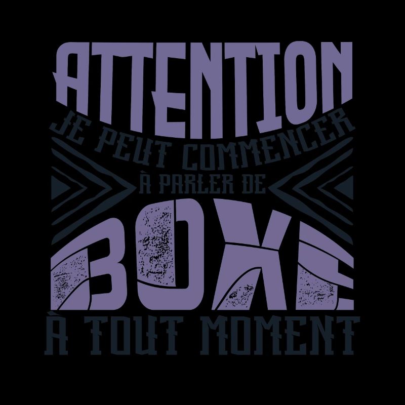 Avertissement, Boxe à tout moment.